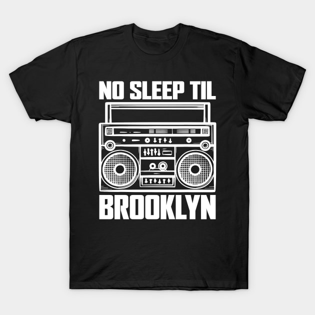 No Sleep Till Brooklyn Classic T-Shirt by Dimma Viral